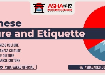 Japanese Culture and Etiquettes